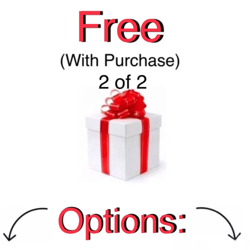Free Gifts: 2 of 2